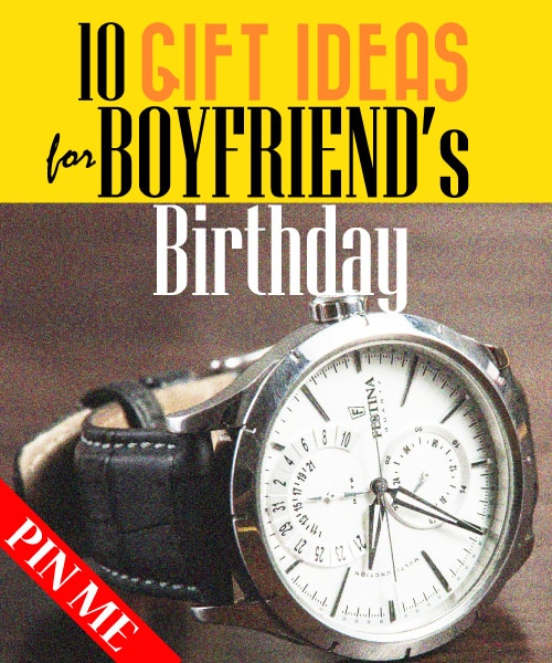 Gift Ideas For Boyfriend Birthday 21