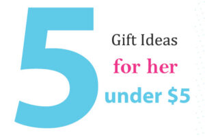 5 Cheap Gift Ideas