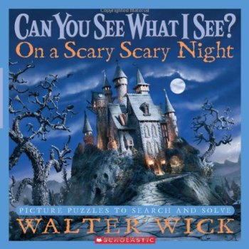 Can You See What I See?: On a Scary Scary Night: Picture Puzzles to Search and Solve