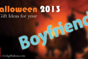 Halloween Gift Ideas for Boyfriend