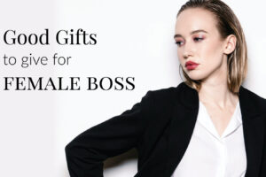 20 Gift Ideas for Your Female Boss [Updated: 2022]