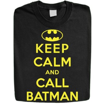 Keep Calm And Call Batman T-Shirt