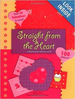 Straight from the Heart: A Make-Your-Own Valentine Card Kit 
