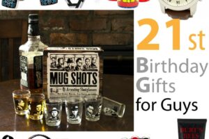 21st Birthday Gifts for Guys