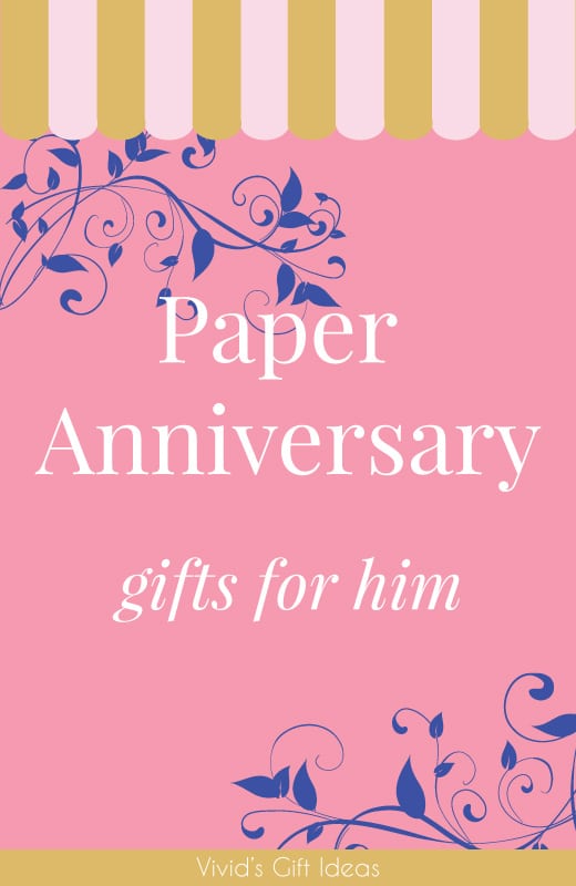 Paper Anniversary Gifts For Him (1st wedding anniversary)