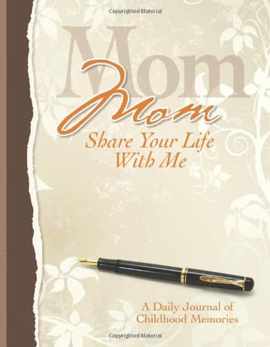 Mom, Share Your Life With Me Heirloom Edition (Hardcover)