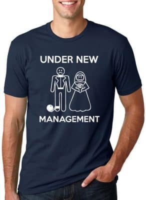 Under New Management Funny Marriage T Shirt
