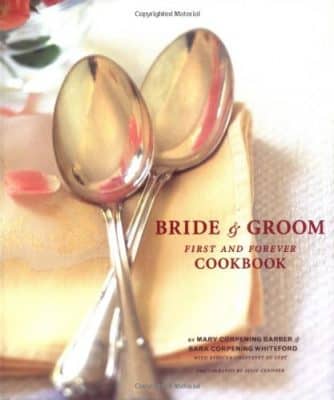 Bride & Groom: First and Forever Cookbook (Hardcover)