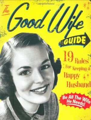 The Good Wife Guide 19 Rules for Keeping a Happy Husband Board book