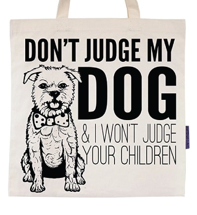 Dog Quote Canvas Bag