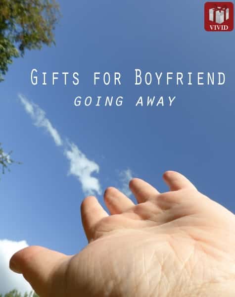 going away gift ideas for boyfriend - Gifts for Boyfriend Going Away