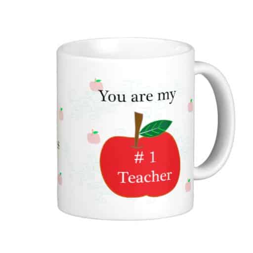 You are my #1 Teacher Mug