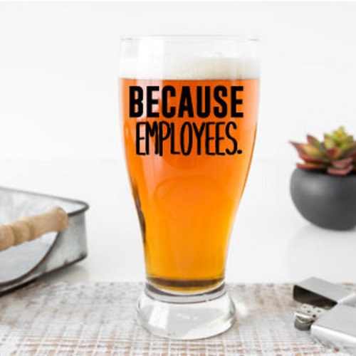 Because Employees Glass