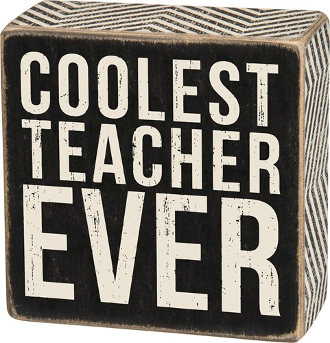 Coolest Teacher Box Sign