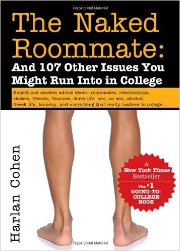 The Naked Roommate: And 107 Other Issues You Might Run Into in College | Off to College Gifts