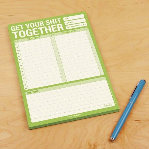 Get Your Sh*t Together Note Pad