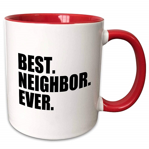 Best Neighbor Ever Mug