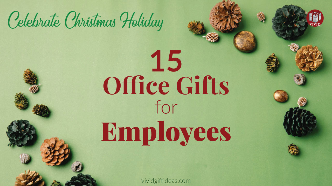 Top Holiday Gifts for Employees from Boss Under 15