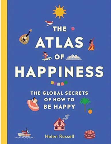 The Global Secrets of How to Be Happy