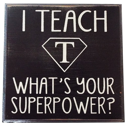 Superpower Teacher Wall Sign