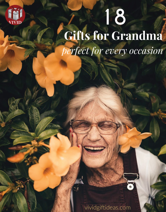 18 Best Gifts for Grandma Perfect For Every Occasion