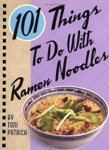 101 Things To Do With Ramen Noodles. College cookbook. Off to college gift ideas for boys.