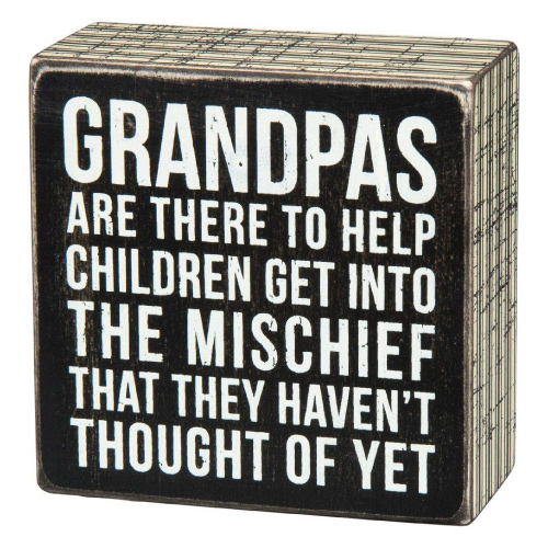 Grandpa Funny Sayings Box Sign