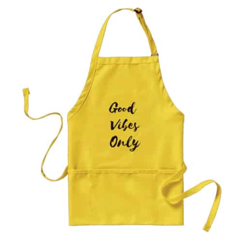 Good Vibes Only Apron