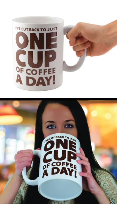 One Cup of Coffee Gigantic Mug - Big Cute Funny Coffee Mugs