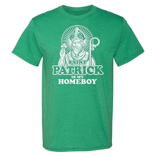 Saint Patrick is My Homeboy Shirt