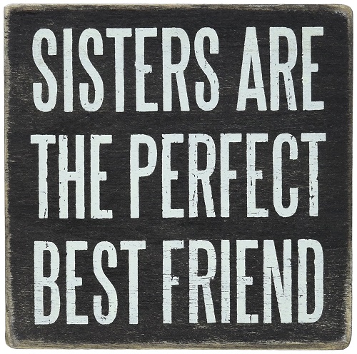 Sisters Are Perfect Box Sign