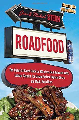 Roadfood: The Coast-to-Coast Guide 