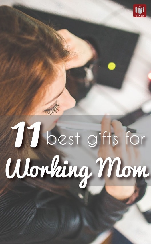 working mom gifts | Mothers Day gift ideas for working moms