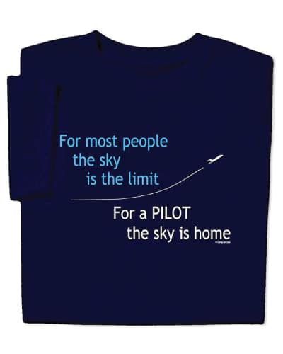 Pilot Quote Shirt Gifts for Pilots