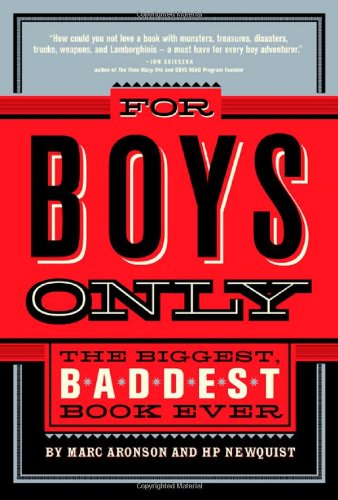 For Boys Only: The Biggest, Baddest Book Ever (gifts for boys just because) 