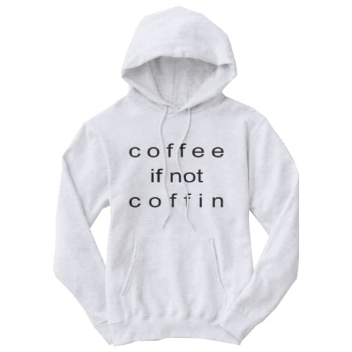 Coffee If Not Coffin Hoodie. Fall outfits for women. Sweater for fall.
