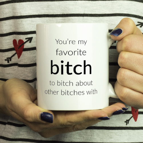 Favorite Bitch Mug