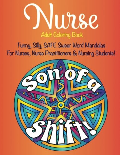 Nurse Swear Word Mandalas Adult Coloring Book