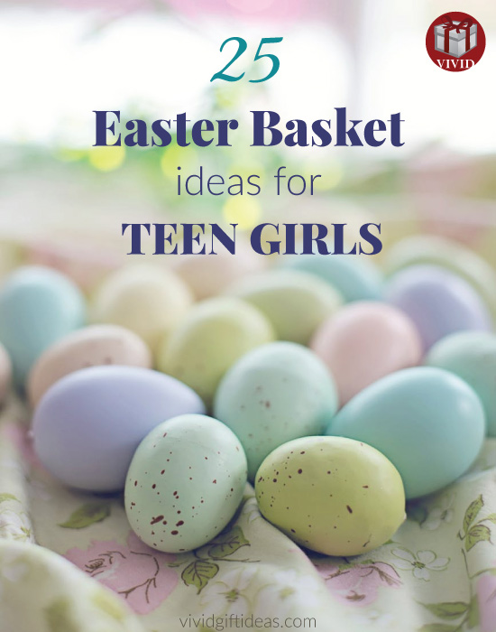 Easter basket ideas for teens
