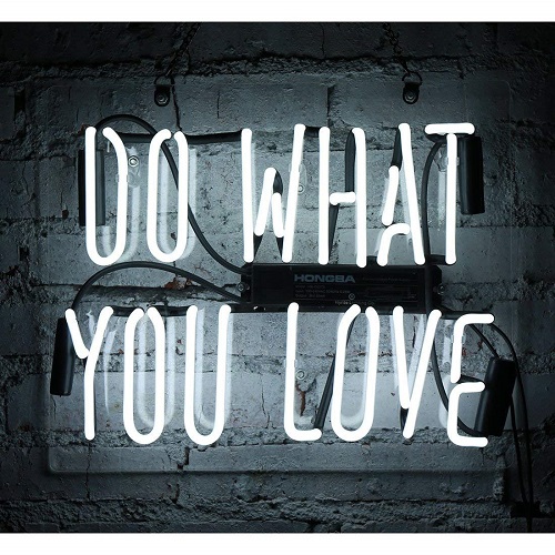 Do What You Love LED Wall Sign