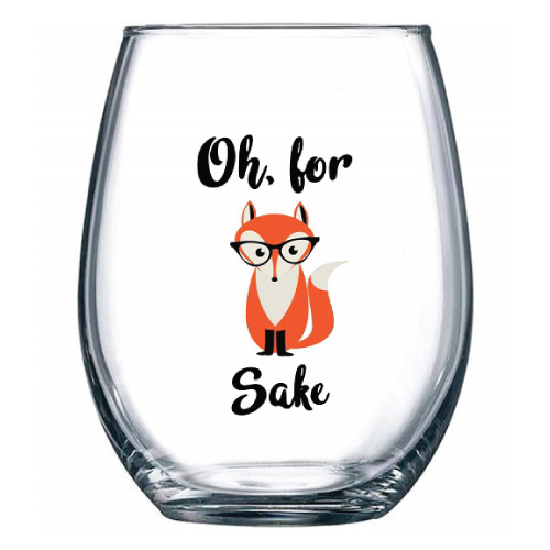 Oh, For Fox Sake Wine Glass