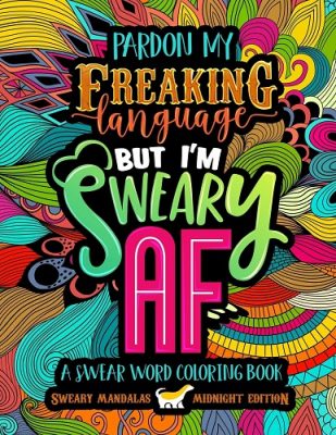 A Swear Word Coloring Book