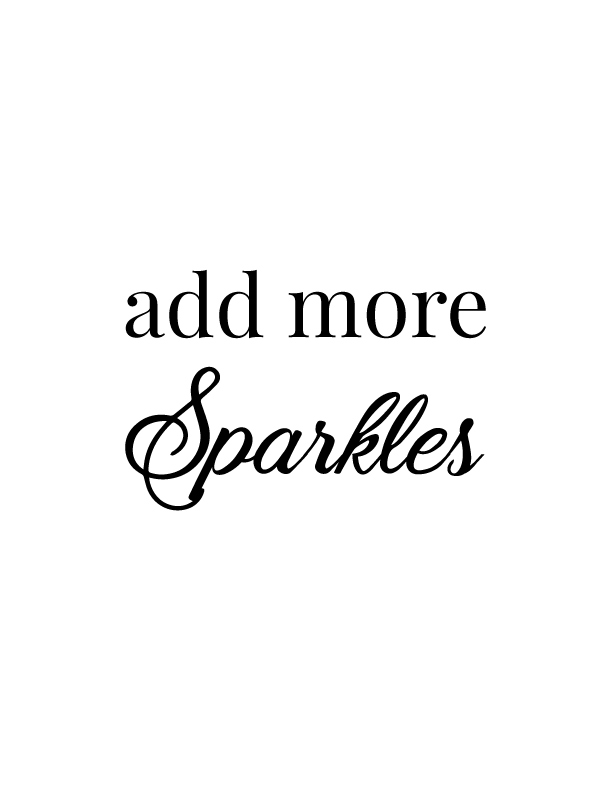 Add More Sparkles | Free Printables by Vivid Lee