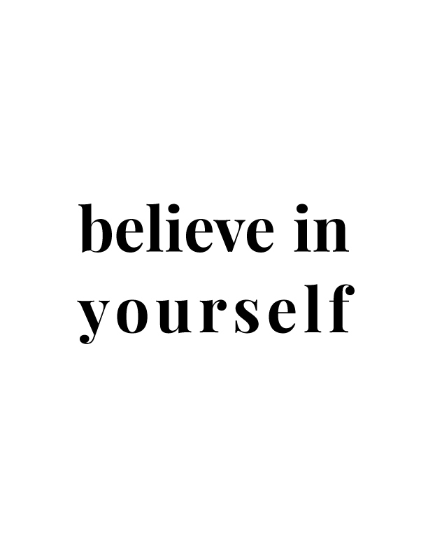 Believe in Yourself | Free Printables by Vivid Lee