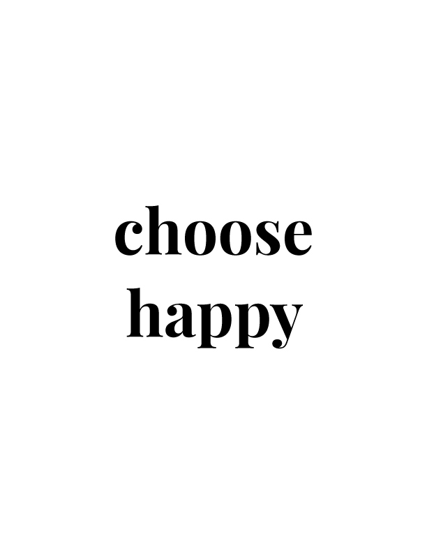 Choose Happy | Free Printables by Vivid Lee