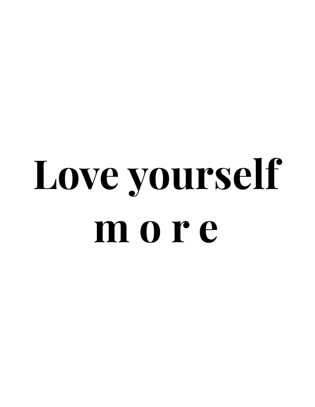 Love Yourself More | Free Printables by Vivid Lee