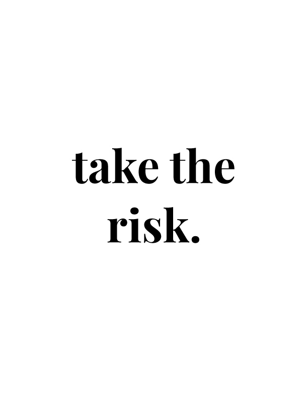 Take the Risk | Free Printables by Vivid Lee