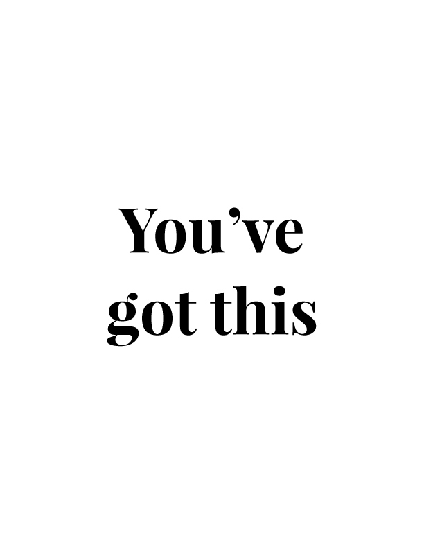 You've Got This | Free Printables by Vivid Lee