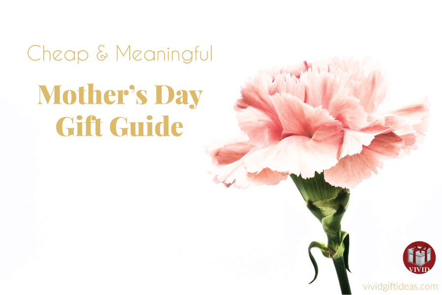 Cheap Mother's Day Gifts