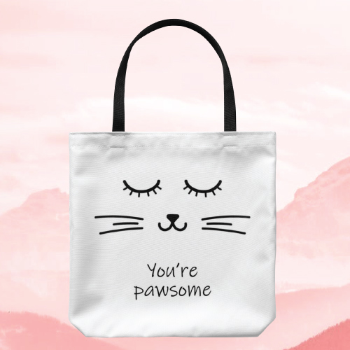 You Are Pawsome Tote Bag | Christmas Gifts for Teen Girls